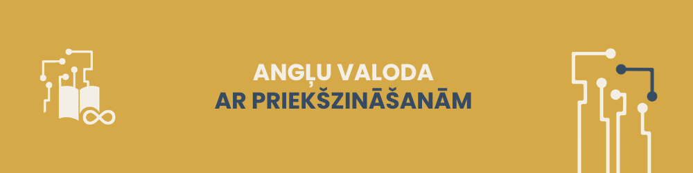 Angļu valoda ar priekšzināšanām