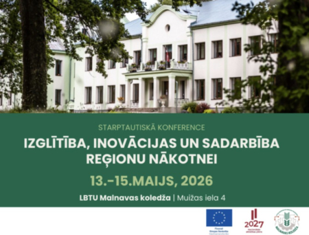 Starptautiskā konference "Izglītība, inovācijas un sadarbība reģionu nākotnei"