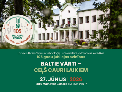 LBTU Malnavas koledža aicina uz 105 gadu jubilejas svinībām