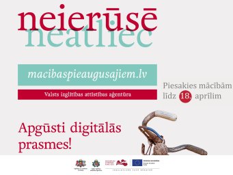 Atvērta pieteikšanās mācībām pieaugušajiem digitālo prasmju izglītības programmās Atvērta pieteikšanās mācībām pieaugušajiem digitālo prasmju izglītības programmās