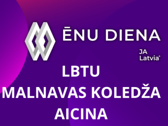 Nāc ēnot LBTU Malnavas koledžā! Nāc ēnot LBTU Malnavas koledžā!