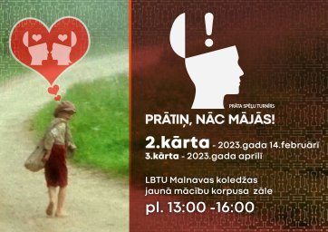 Prāta spēļu turnīrs “Prātiņ, nāc mājās!” atkal izaicina! Prāta spēļu turnīrs “Prātiņ, nāc mājās!” atkal izaicina!