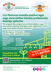 Mēs PAGARINĀM pieteikšanos līdz 11. aprīlim! Mēs PAGARINĀM pieteikšanos līdz 11. aprīlim!