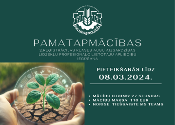 2.REĢISTRĀCIJAS KLASES AUGU AIZSARDZĪBAS LĪDZEKĻU LIETOTĀJU APLIECĪBAS IEGŪŠANA 2.REĢISTRĀCIJAS KLASES AUGU AIZSARDZĪBAS LĪDZEKĻU LIETOTĀJU APLIECĪBAS IEGŪŠANA