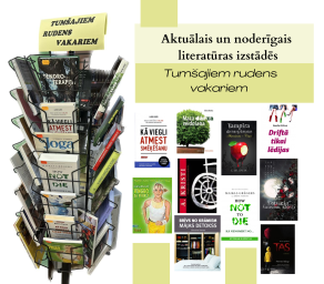 Aktuālais un noderīgais literatūras izstādēs Aktuālais un noderīgais literatūras izstādēs